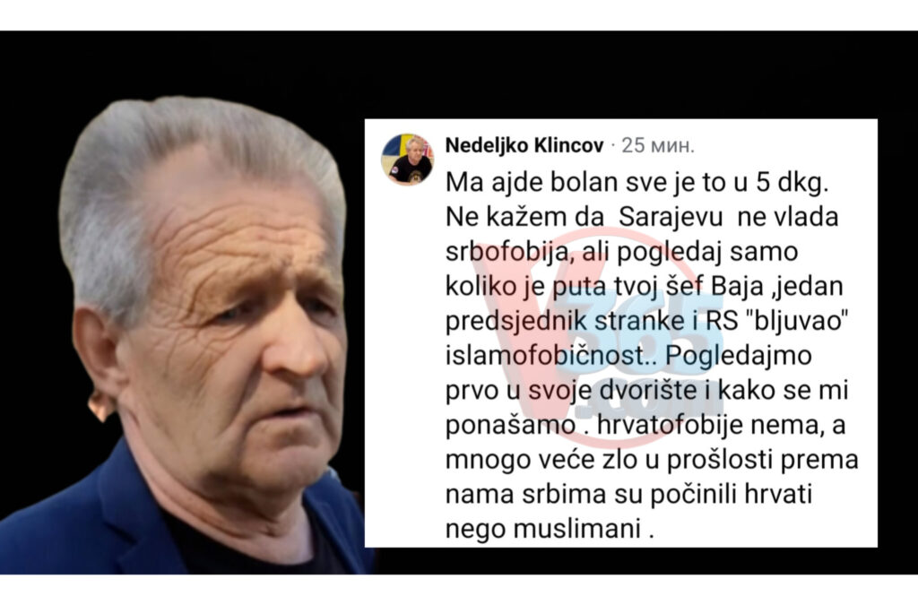 Bruka! Nedeljko Klincov pravda srbofobiju: „Sve je to u pet deka, treba prvo da gledamo u svoje dvorište“( FOTO, VIDEO)